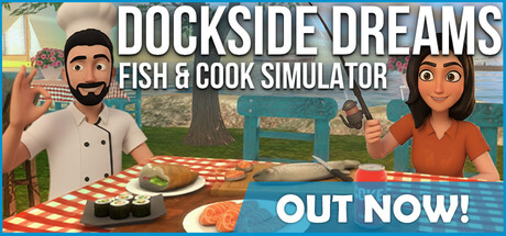 码头之梦：捕鱼与烹饪模拟器 /Dockside Dreams – Fish and Cook Simulator  Build.20902521   免安装中文版