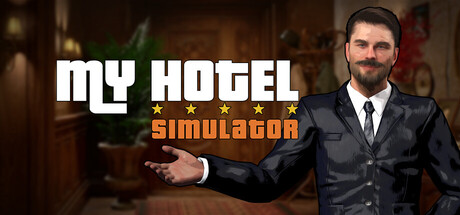 我的酒店模拟器/ My Hotel Simulator   Build.20621716   免安装中文版