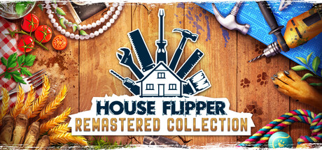房产达人：重制版合集|房产达人 重制收藏版  /House Flipper Remastered Collection    v1.26258    免安装中文版