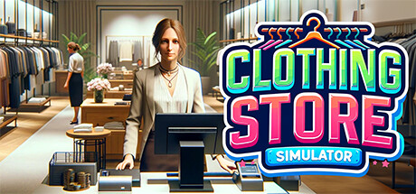 服装店模拟器|服装店模拟 /Clothing Store Simulator   v1.0正式版   免安装中文版