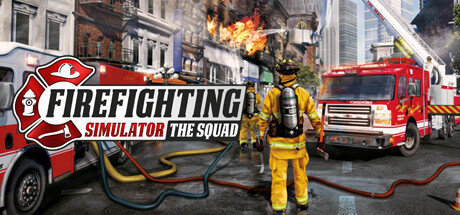 模拟消防英豪 Build.17269292（Firefighting Simulator