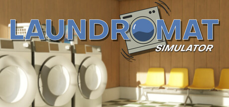 自助洗衣店模拟器/ Laundromat Simulator   v1.0.0   免安装中文版